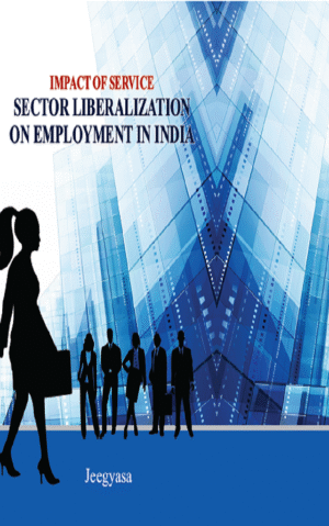 Impact of Service Sector Liberalization On Employment In India