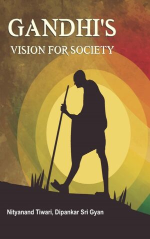 Gandhi's Vision for Society.