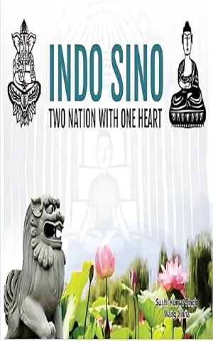 INDO-SINO TWO NATION WITH ONE HEART