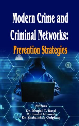 Modern Crime and Criminal Networks: Prevention Strategies